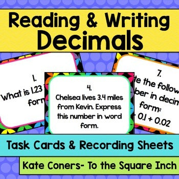 Reading and Writing Decimals Task Cards – To The Square Inch